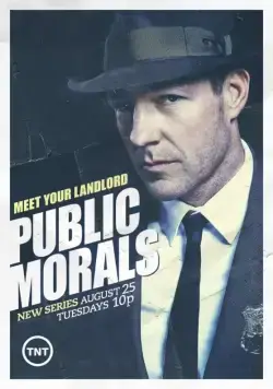 Общественная мораль / Public Morals (2015) cериал скачать через торрет бесплатно в хорошем качестве