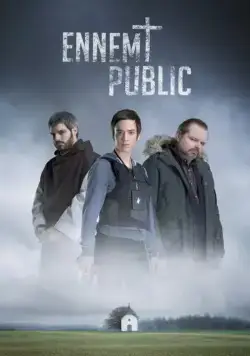 Враг общества / Ennemi public (2016) cериал скачать через торрет бесплатно в хорошем качестве