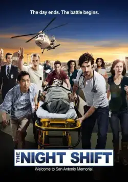 Ночная смена / The Night Shift (2014) cериал скачать через торрет бесплатно в хорошем качестве