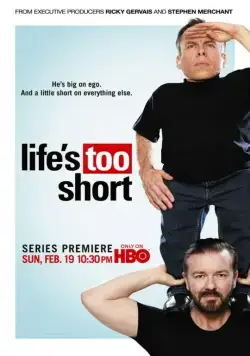 Жизнь так коротка / Life's Too Short (2011) cериал скачать через торрет бесплатно в хорошем качестве