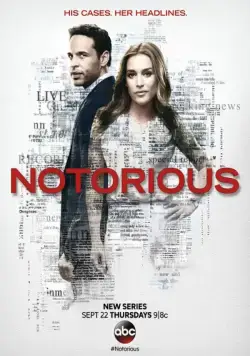 Дурная слава / Notorious (2016) cериал скачать через торрет бесплатно в хорошем качестве