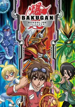 Бакуган: Вторжение гандэлианцев / Bakugan Battle Brawlers: Gundalian Invaders (2010) cериаланиме скачать через торрет бесплатно в хорошем качестве
