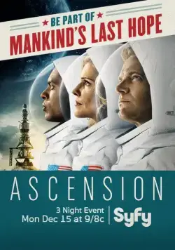 Вознесение / Ascension (2014) cериал скачать через торрет бесплатно в хорошем качестве