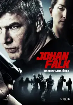 Юхан Фальк 11 / Johan Falk: Barninfiltratören (2012) сериаланиме скачать через торрет бесплатно в хорошем качестве
