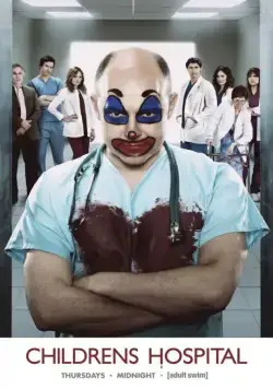 Дэцкая больница / Childrens Hospital (2008) cериал скачать через торрет бесплатно в хорошем качестве