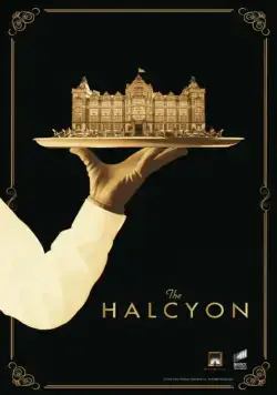 Алкион / The Halcyon (2017) сериал скачать через торрет бесплатно в хорошем качестве