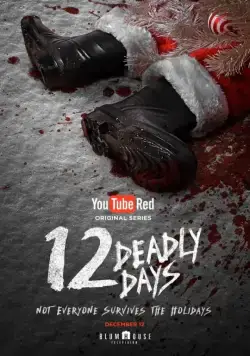 12 смертельных дней / 12 Deadly Days (2016) сериал скачать через торрет бесплатно в хорошем качестве