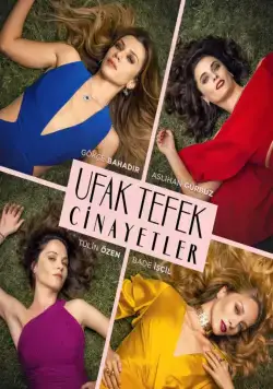 Маленькие убийства / Ufak Tefek Cinayetler (2017) сериал скачать через торрет бесплатно в хорошем качестве