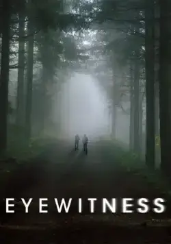 Свидетели / Eyewitness (2016) cериал скачать через торрет бесплатно в хорошем качестве