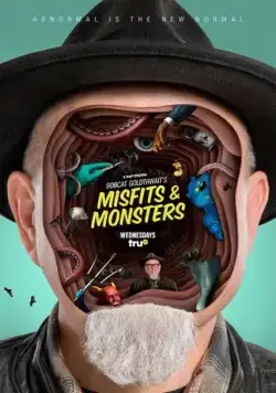 Маргиналы и монстры Бобкэта Голдтуэйта / Bobcat Goldthwait's Misfits & Monsters (2018) cериал скачать через торрет бесплатно в хорошем качестве