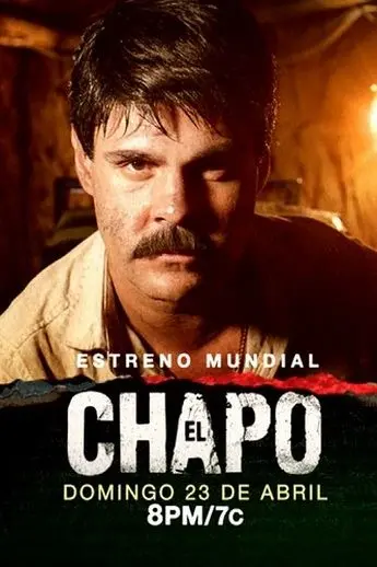 Эль Чапо / El Chapo (2017) cериал скачать через торрет бесплатно в хорошем качестве