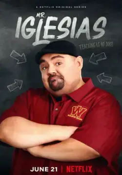 Мистер Иглесиас / Mr. Iglesias (2019) cериал скачать через торрет бесплатно в хорошем качестве