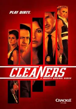 Чистильщики / Cleaners (2013) cериал скачать через торрет бесплатно в хорошем качестве