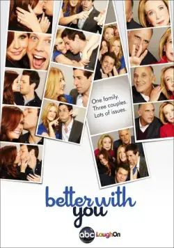 Мне хорошо с тобой / Better with You (2010) cериал скачать через торрет бесплатно в хорошем качестве