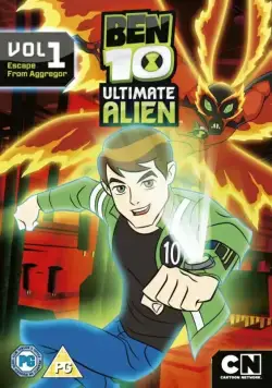 Бен 10: Инопланетная сверхсила / Ben 10: Ultimate Alien (2010) cериал мультфильм скачать через торрет бесплатно в хорошем качестве