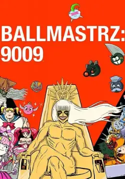 Повелители мяча: 9009 / Ballmastrz 9009 2018 смотреть онлайн cериал мультфильм в хорошем качестве