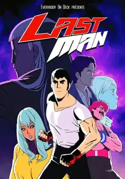 Последний Мужик / Lastman (2016) cериал мультфильм скачать через торрет бесплатно в хорошем качестве
