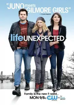 Жизнь непредсказуема / Life Unexpected (2010) cериал скачать через торрет бесплатно в хорошем качестве