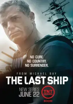 Последний корабль / The Last Ship (2014) cериал скачать через торрет бесплатно в хорошем качестве