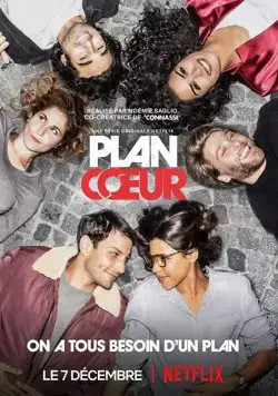 План любви / Plan Coeur (2018) cериал скачать через торрет бесплатно в хорошем качестве