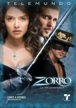 Зорро: Шпага и роза / Zorro: La Espada y La Rosa 2007 смотреть онлайн cериал в хорошем качестве