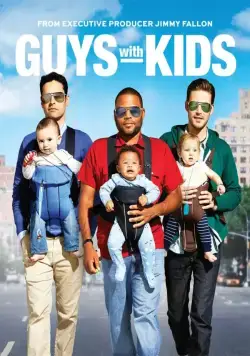 Парни с детьми / Guys with Kids (2012) cериал скачать через торрет бесплатно в хорошем качестве