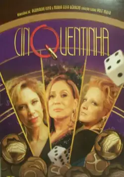 Пятидесятилетние / Cinquentinha (2009) cериал скачать через торрет бесплатно в хорошем качестве