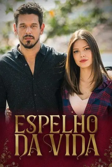 Зеркало жизни / Espelho da Vida (2018) cериал скачать через торрет бесплатно в хорошем качестве