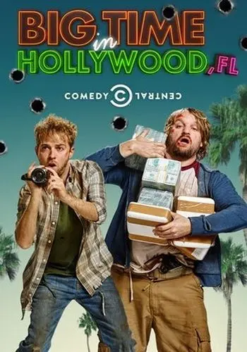 Успех в Голливуде, Флорида / Big Time in Hollywood, FL (2015) сериал скачать через торрет бесплатно в хорошем качестве