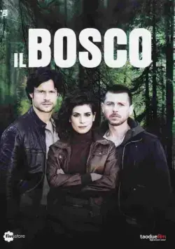 Лес / Il bosco (2015) cериал скачать через торрет бесплатно в хорошем качестве
