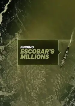 Миллионы Пабло Эскобара / Finding Escobar's Millions (2017) cериал скачать через торрет бесплатно в хорошем качестве