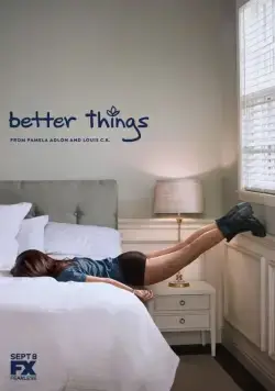 Все к лучшему / Better Things (2016) cериал скачать через торрет бесплатно в хорошем качестве