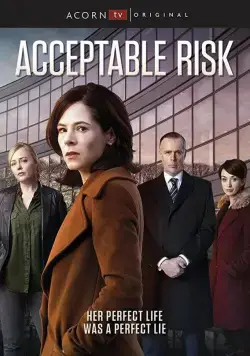Допустимый риск / Acceptable Risk (2017) cериал скачать через торрет бесплатно в хорошем качестве