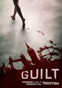 Обвиняемая / Guilt (2016) cериал скачать через торрет бесплатно в хорошем качестве