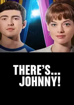 А вот и Джонни! / There's... Johnny! (2017) cериал скачать через торрет бесплатно в хорошем качестве