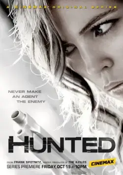 Под прицелом / Hunted (2012) cериал скачать через торрет бесплатно в хорошем качестве