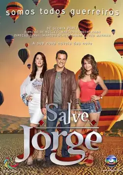 Спаси меня, Святой Георгий / Salve Jorge (2012) cериал скачать через торрет бесплатно в хорошем качестве