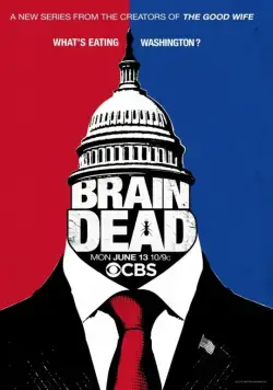 Безмозглые / BrainDead (2016) cериал скачать через торрет бесплатно в хорошем качестве