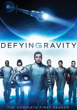 Притяжению вопреки / Defying Gravity (2009) cериал скачать через торрет бесплатно в хорошем качестве