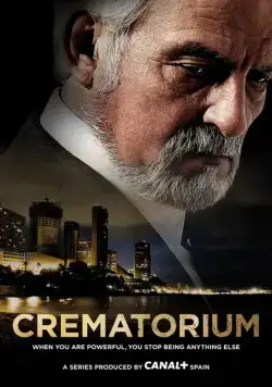 Крематорий / Crematorio (2011) cериал скачать через торрет бесплатно в хорошем качестве