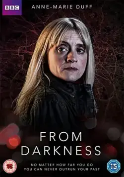 Из темноты / From Darkness (2015) cериал скачать через торрет бесплатно в хорошем качестве