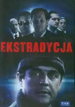 Экстрадиция / Ekstradycja (1995) cериал скачать через торрет бесплатно в хорошем качестве