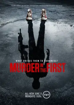 Убийство первой степени / Murder in the First (2014) cериал скачать через торрет бесплатно в хорошем качестве