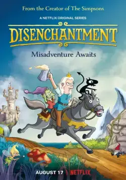 Разочарование / Disenchantment (2018) cериал мультфильм скачать через торрет бесплатно в хорошем качестве