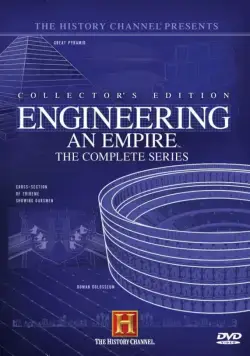 Как создавались империи / Engineering an Empire (2005) cериал скачать через торрет бесплатно в хорошем качестве