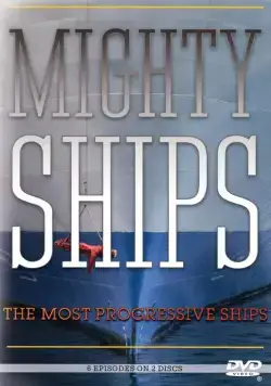 Могучие корабли / Mighty Ships (2008) cериал скачать через торрет бесплатно в хорошем качестве