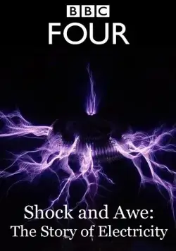 Шок и трепет: История электричества / Shock and Awe: The Story of Electricity (2011) cериал скачать через торрет бесплатно в хорошем качестве