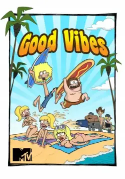На одной волне / Good Vibes (2011) cериал мультфильм скачать через торрет бесплатно в хорошем качестве