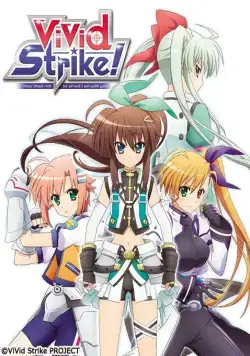 Решающий удар! / ViVid Strike! (2016) cериал мультфильм аниме скачать через торрет бесплатно в хорошем качестве