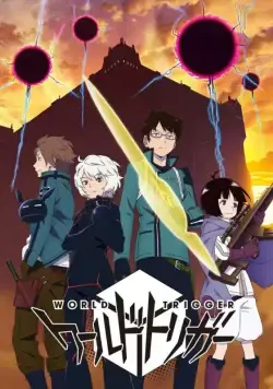 Импульс мира / World Trigger (2014) cериал мультфильм аниме скачать через торрет бесплатно в хорошем качестве